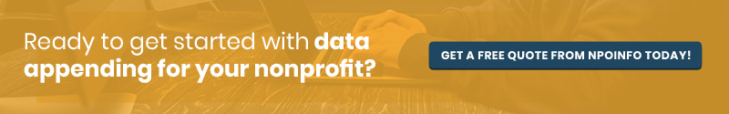 Get a quote for NPOInfo's unparalleled data append services.