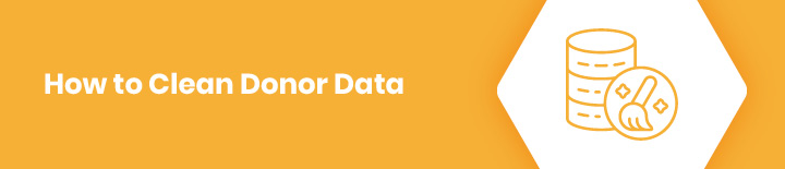 This section teaches how to clean nonprofit donor data.